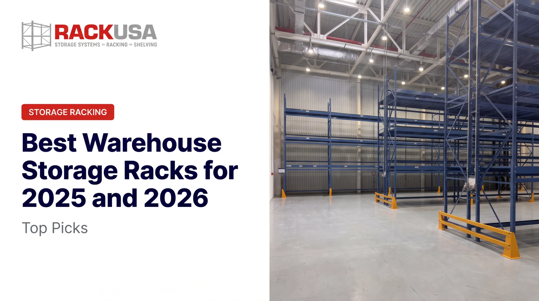 Best Warehouse Storage Racks for 2025 and 2026: Top Picks
