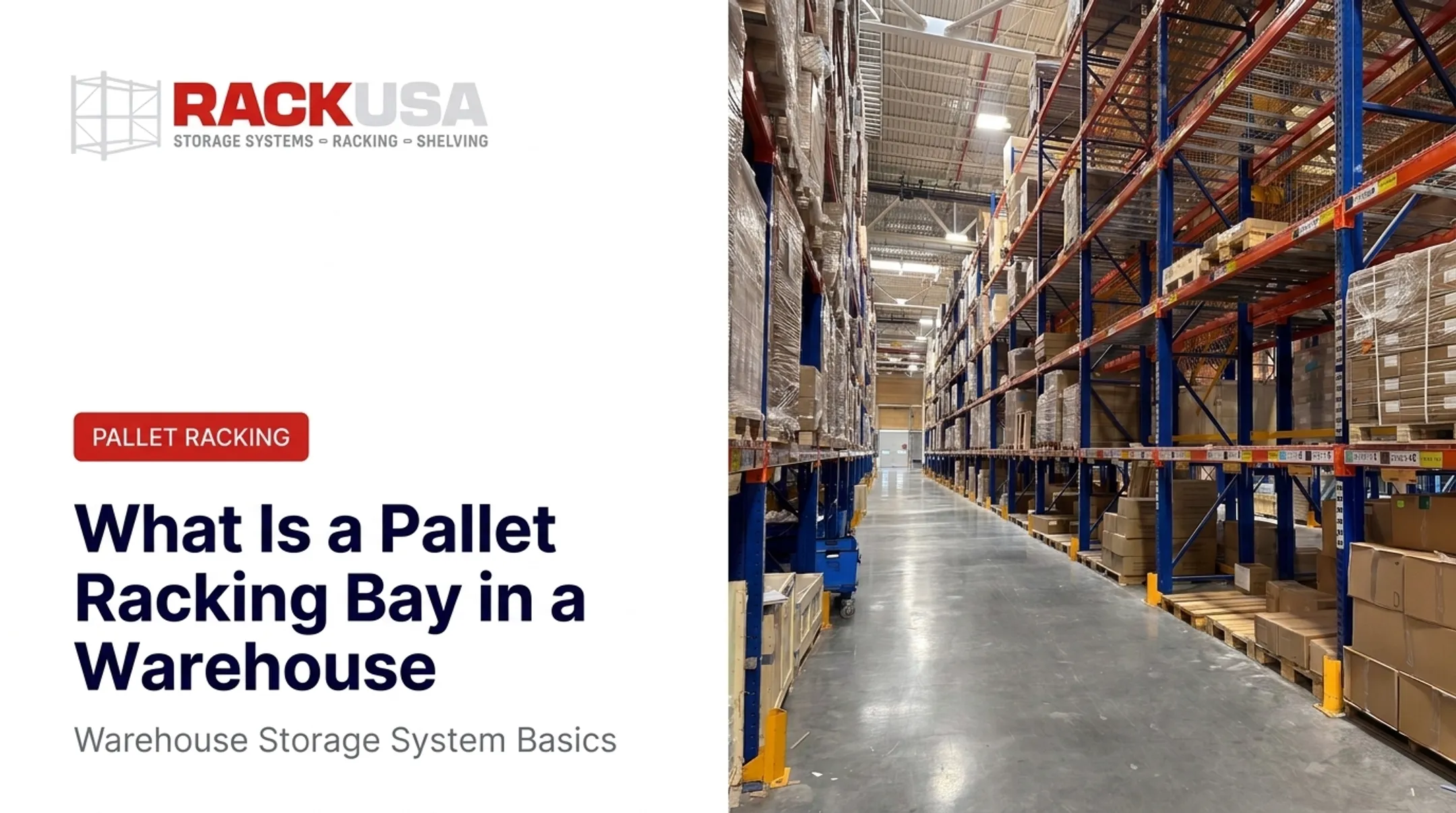 What Is a Pallet Racking Bay in a Warehouse