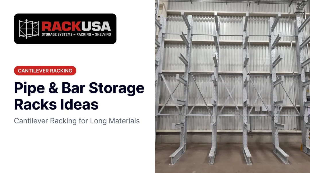 Pipe & Bar Storage Racks Ideas