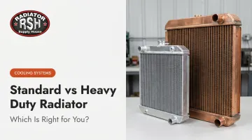 Standard vs Heavy Duty Radiator: Which Is Right for You?