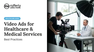 Video Ads for Healthcare &amp; Medical Services: Best Practices
