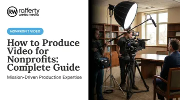 How to Produce Video for Nonprofits: Complete Guide
