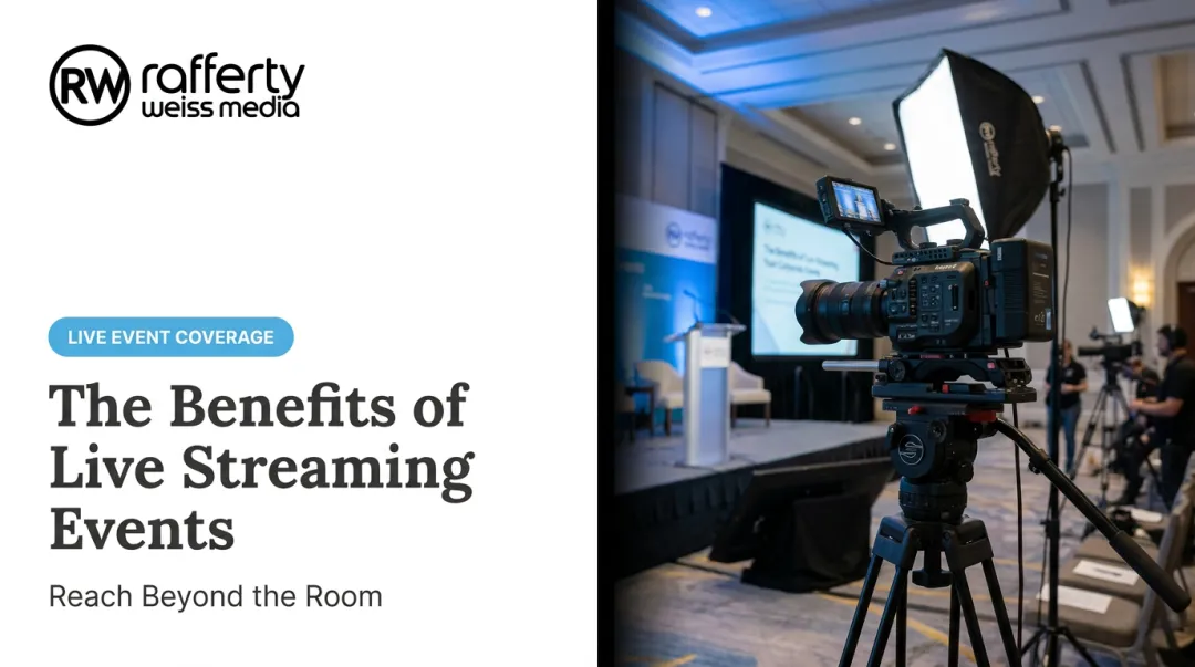 The Benefits of Live Streaming Your Corporate Events