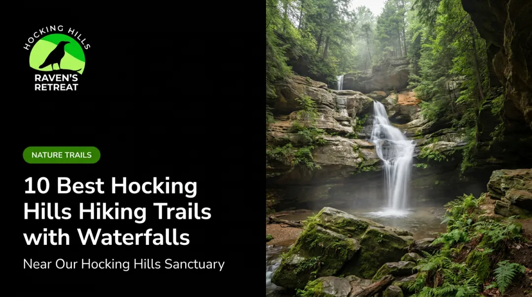 10 Best Hocking Hills Hiking Trails with Waterfalls