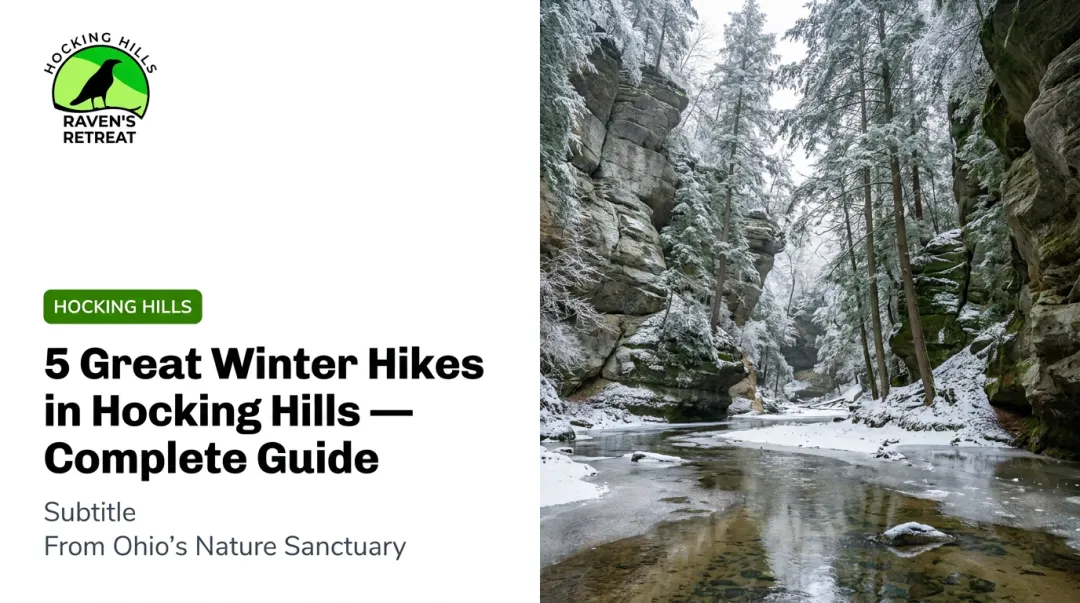 5 Great Winter Hikes in Hocking Hills — Complete Guide