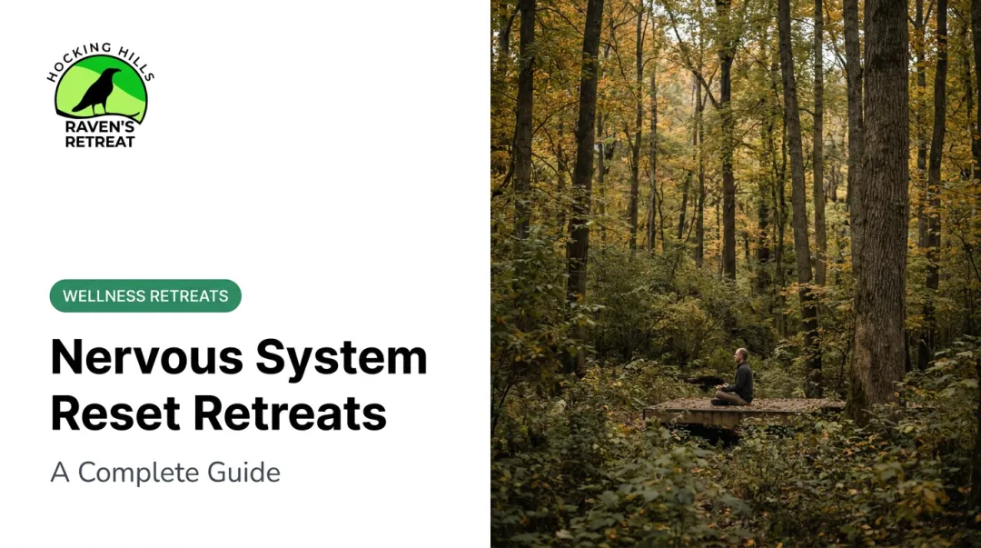 Nervous System Reset Retreats: A Complete Guide