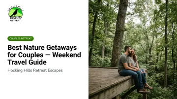 Best Nature Getaways for Couples — Weekend Travel Guide