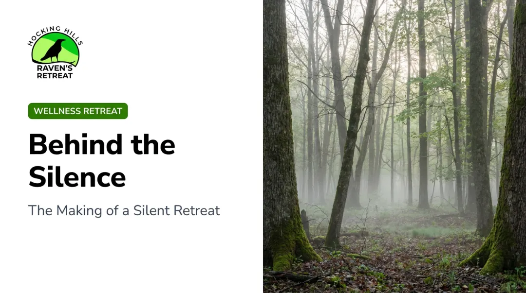 Behind the Silence: The Making of a Silent Retreat