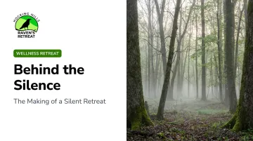 Behind the Silence: The Making of a Silent Retreat
