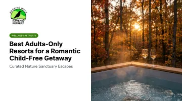 Best Adults-Only Resorts for a Romantic Child-Free Getaway