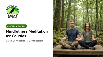 Mindfulness Meditation for Couples: Build Connection & Compassion