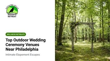 Top Outdoor Wedding Ceremony Venues Near Philadelphia