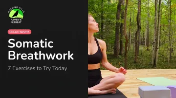 Somatic Breathwork: 7 Exercises to Try Today
