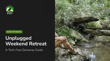 Unplugged Weekend Retreat: A Tech-Free Getaway Guide