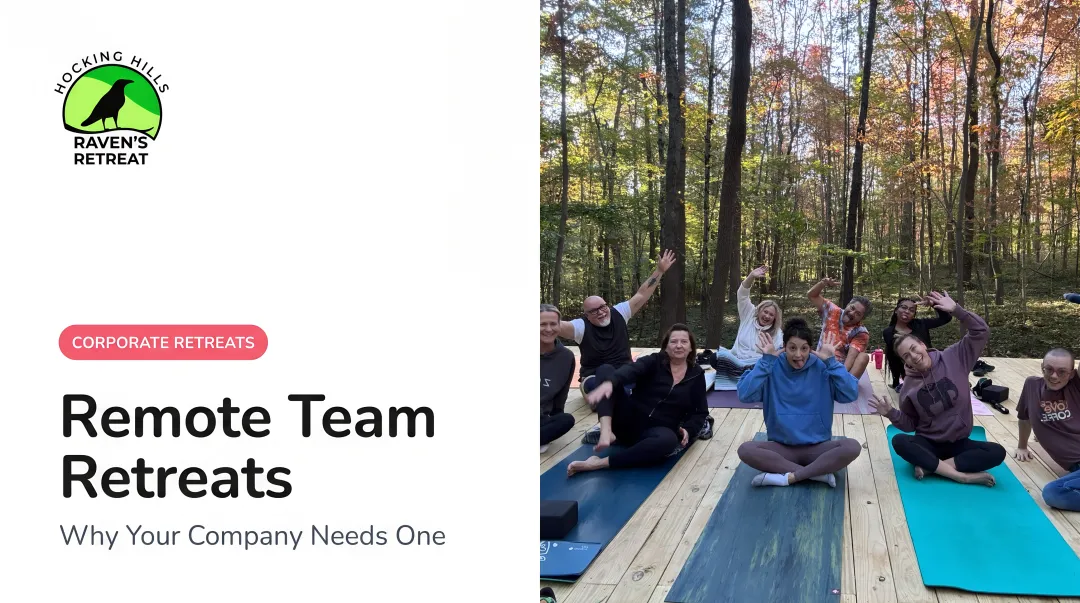 Remote Team Retreats: Why Your Company Needs One