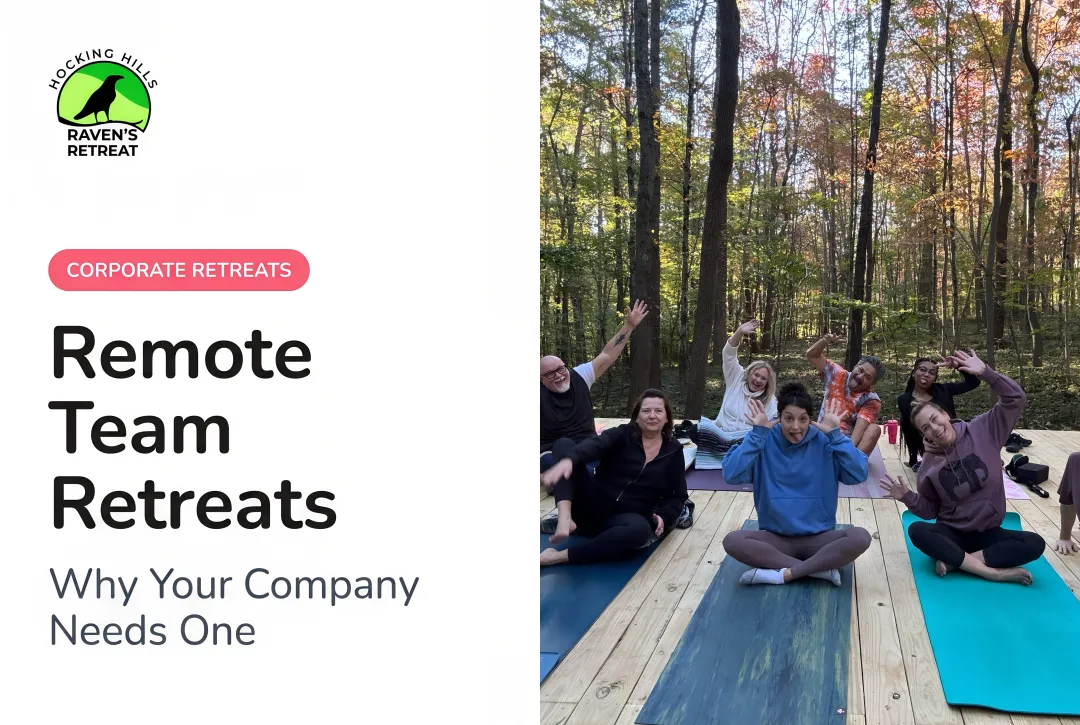 Remote Team Retreats: Why Your Company Needs One