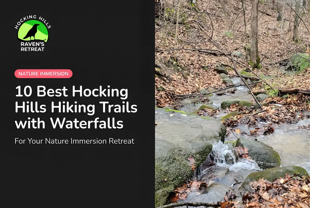 10 Best Hocking Hills Hiking Trails with Waterfalls