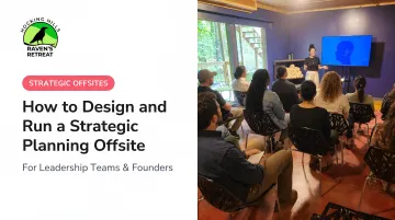 How to Design and Run a Strategic Planning Offsite