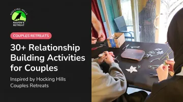 30+ Relationship Building Activities for Couples