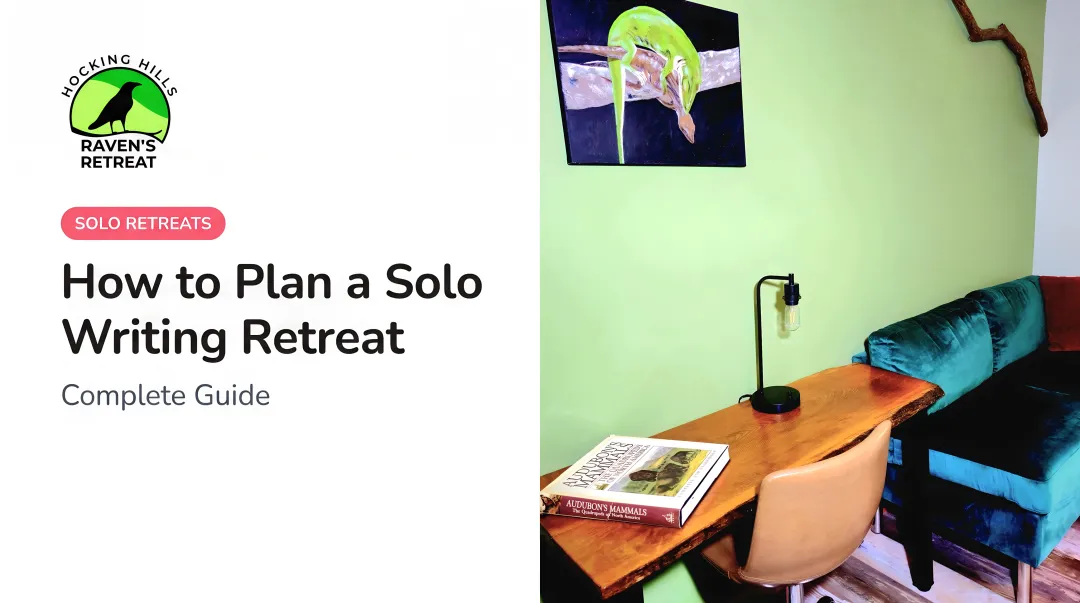 How to Plan a Solo Writing Retreat: Complete Guide