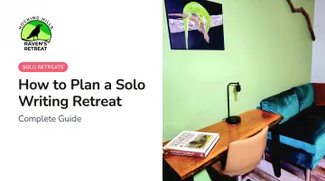 How to Plan a Solo Writing Retreat: Complete Guide