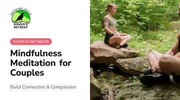 Mindfulness Meditation for Couples: Build Connection &amp; Compassion