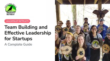 Team Building and Effective Leadership for Startups: A Complete Guide