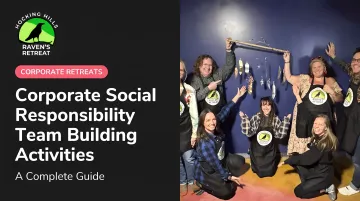 Corporate Social Responsibility Team Building Activities: A Complete Guide