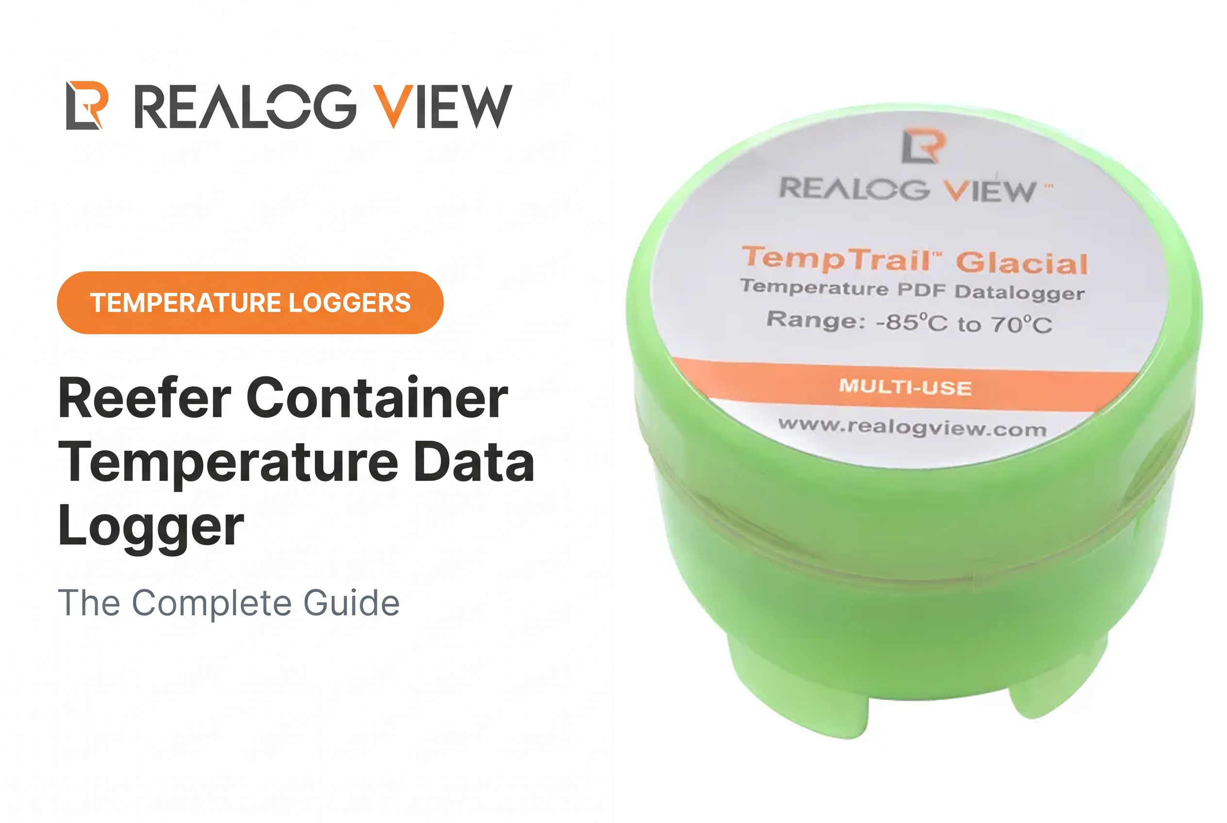 Reefer Container Temperature Data Logger: The Complete Guide