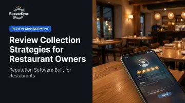Review Collection Strategies for Restaurant Owners