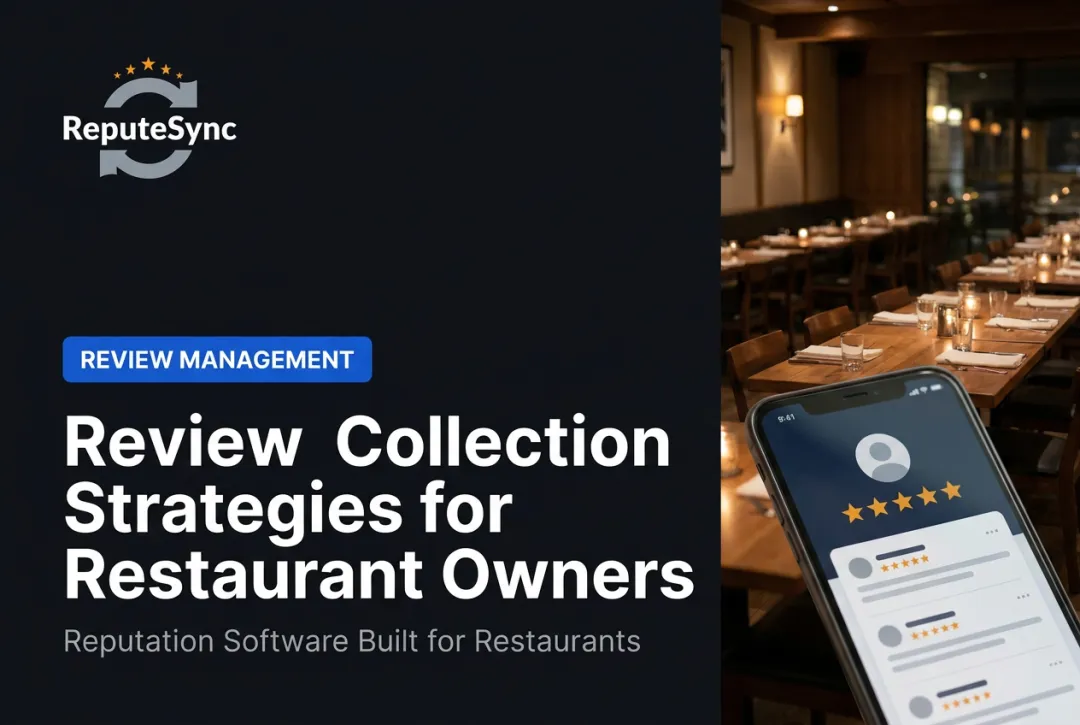 Review Collection Strategies for Restaurant Owners