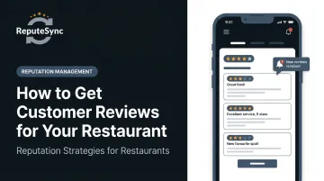 How to Get Customer Reviews for Your Restaurant