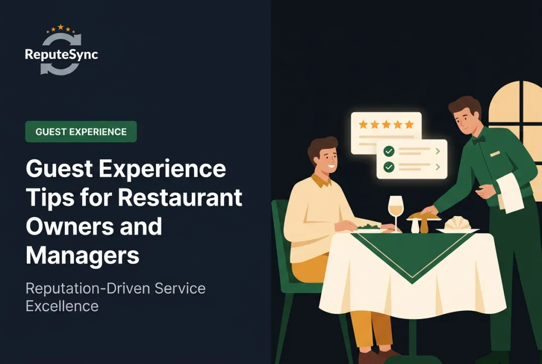 Guest Experience Tips for Restaurant Owners and Managers