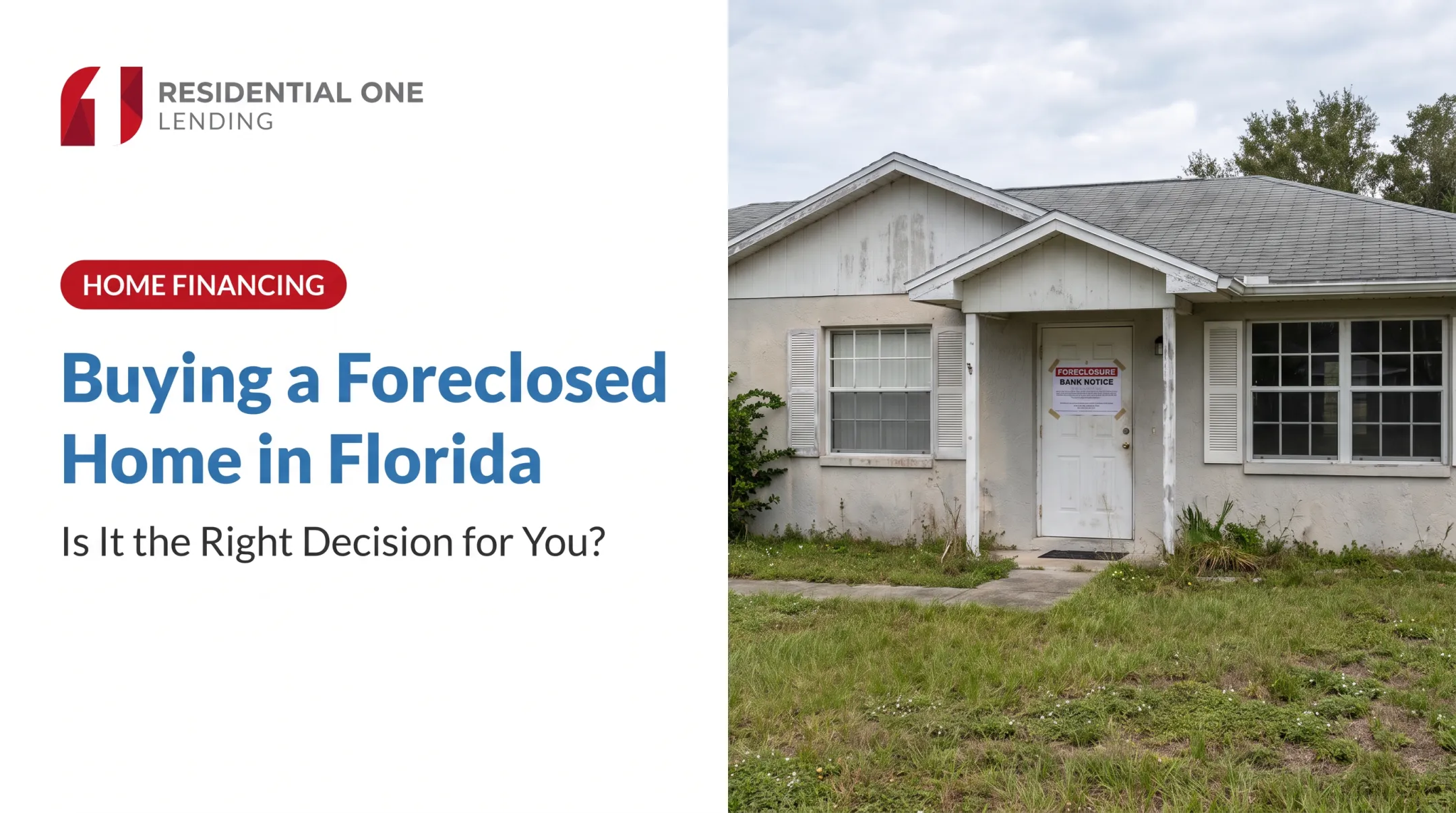 Buying a Foreclosed Home in Florida: Is It the Right Decision for You?