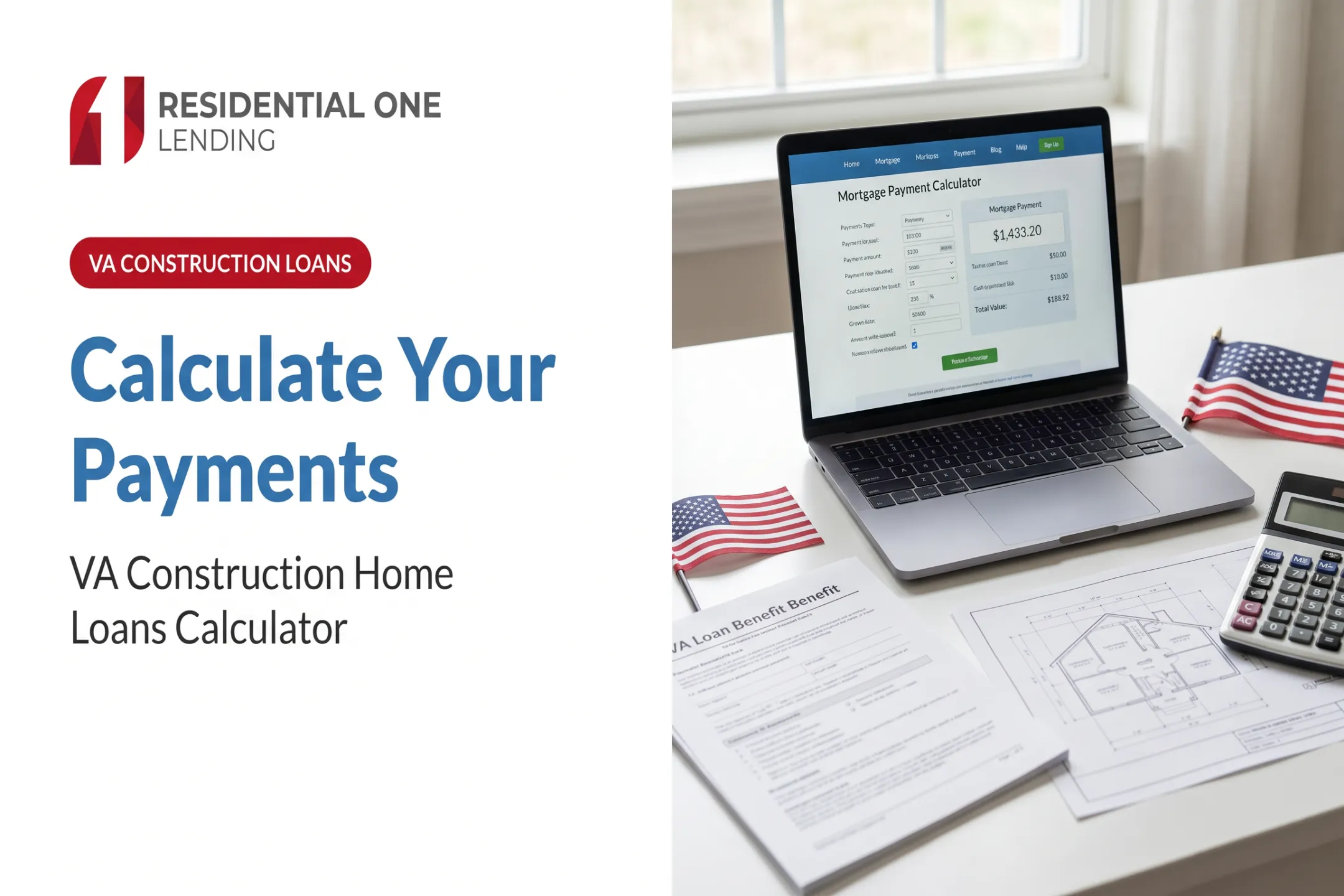 Calculate Your Payments: VA Construction Home Loans Calculator