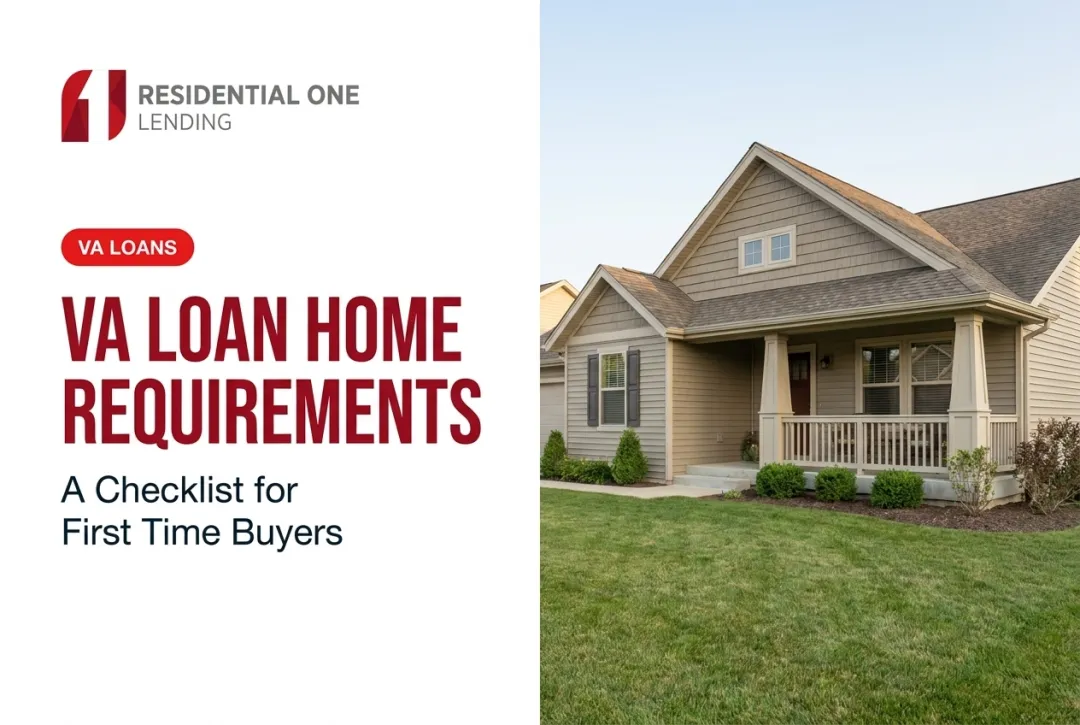 VA Loan Home Requirements: A Checklist for First Time Buyers