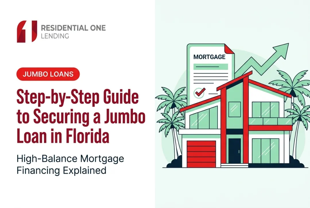 Step-by-Step Guide to Securing a Jumbo Loan in Florida