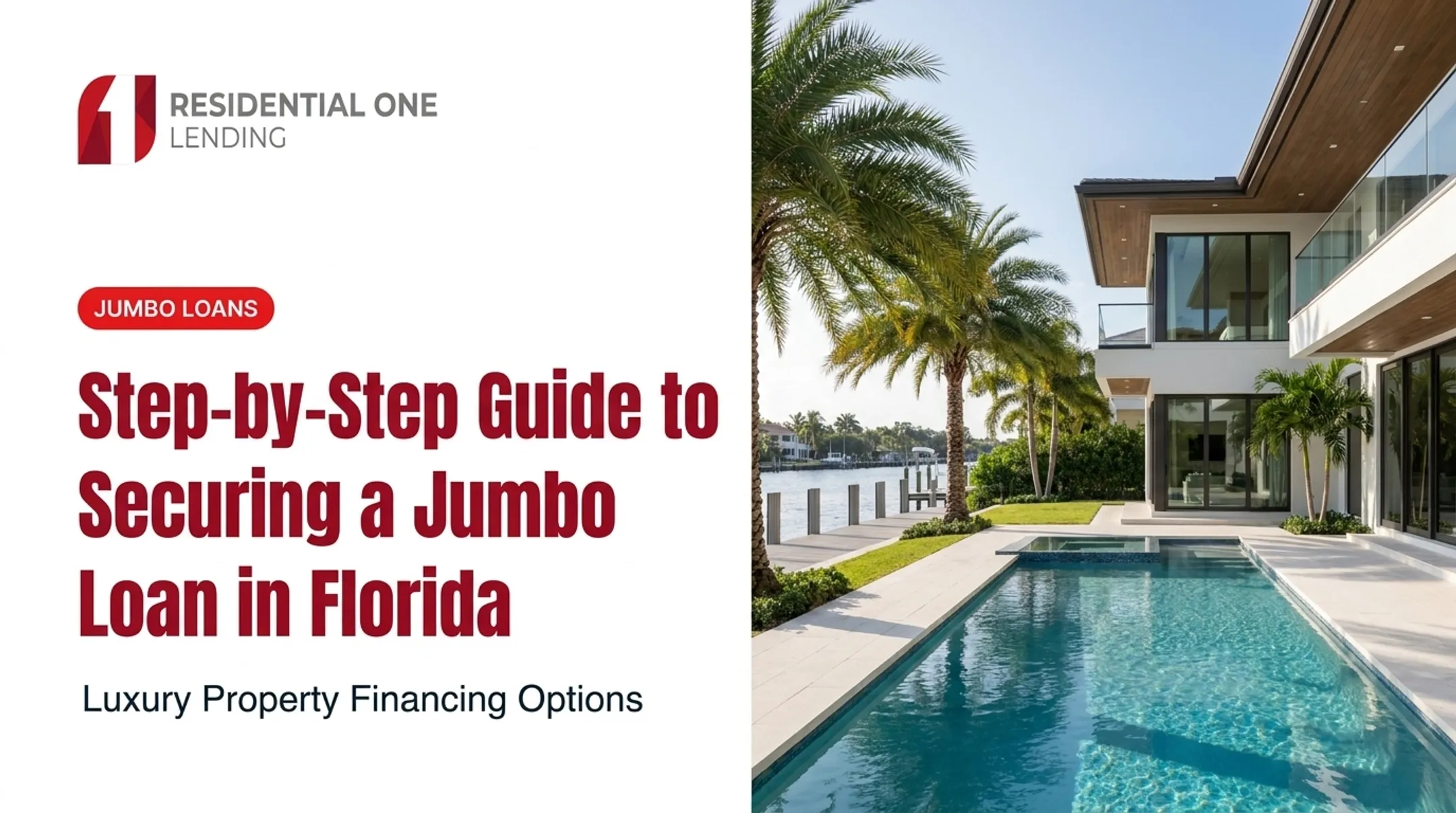 Step-by-Step Guide to Securing a Jumbo Loan in Florida