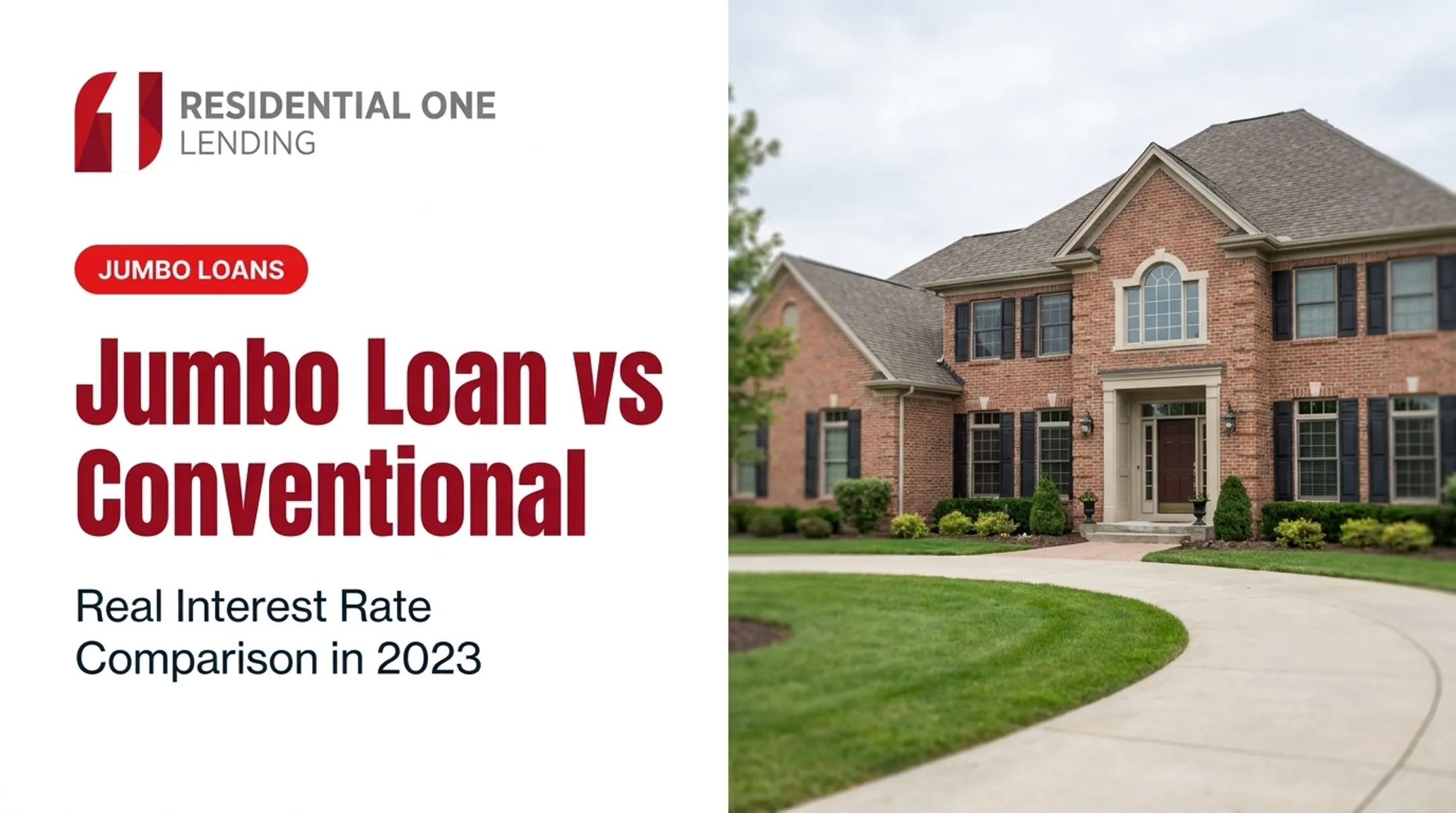 Jumbo Loan vs Conventional: Real Interest Rate Comparison in 2023