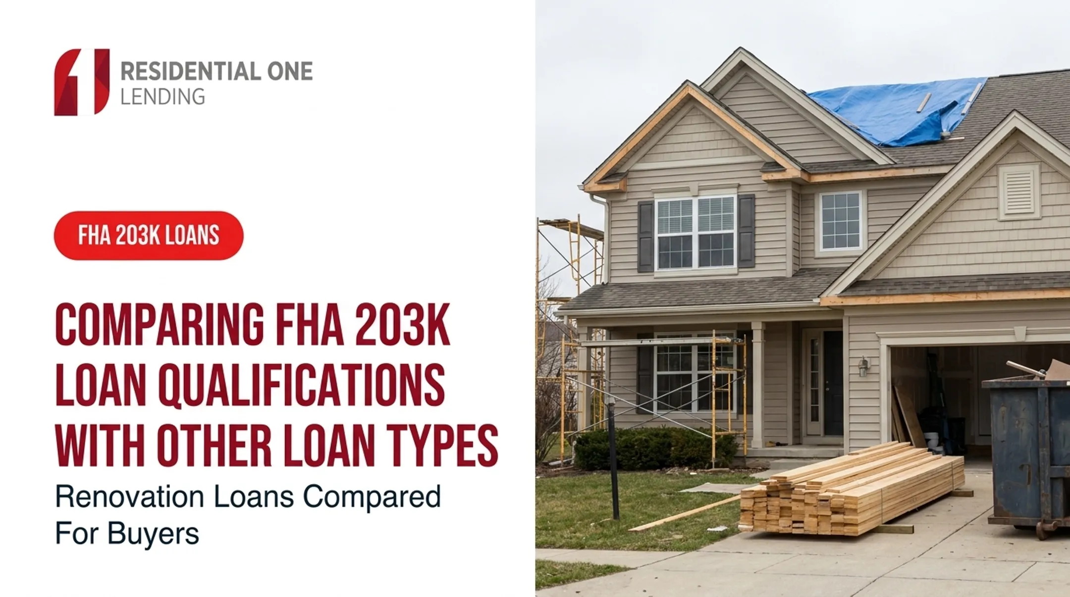 Comparing FHA 203k Loan Qualifications with Other Loan Types