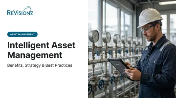 Intelligent Asset Management: Benefits, Strategy & Best Practices