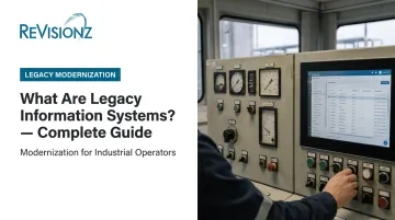 What Are Legacy Information Systems? — Complete Guide