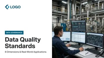 Data Quality Standards: 8 Dimensions & Real-World Applications