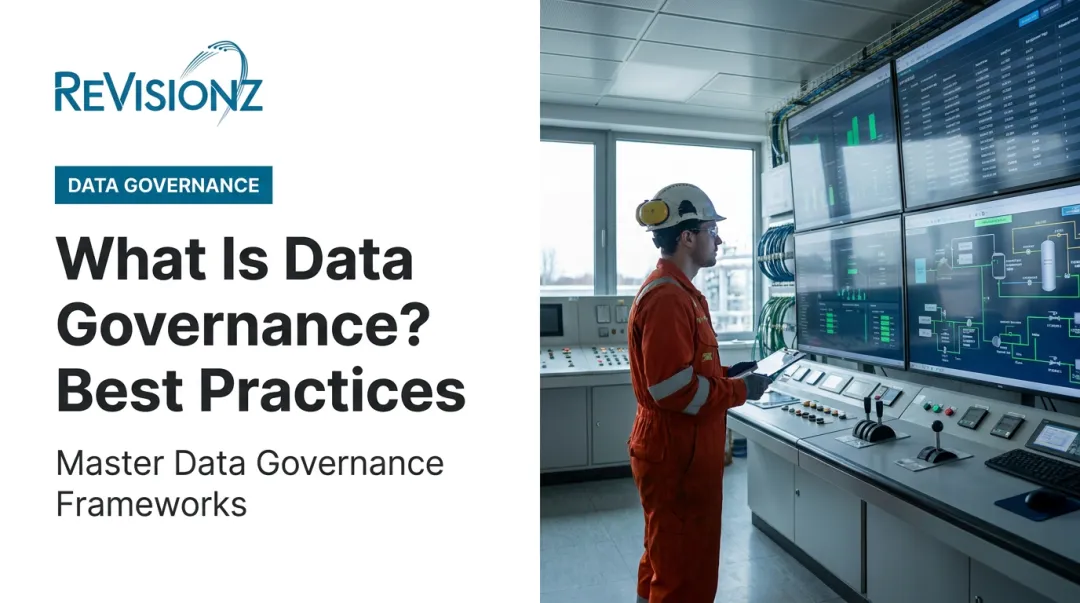 What Is Data Governance? Best Practices