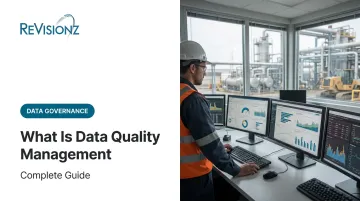 What Is Data Quality Management: Complete Guide