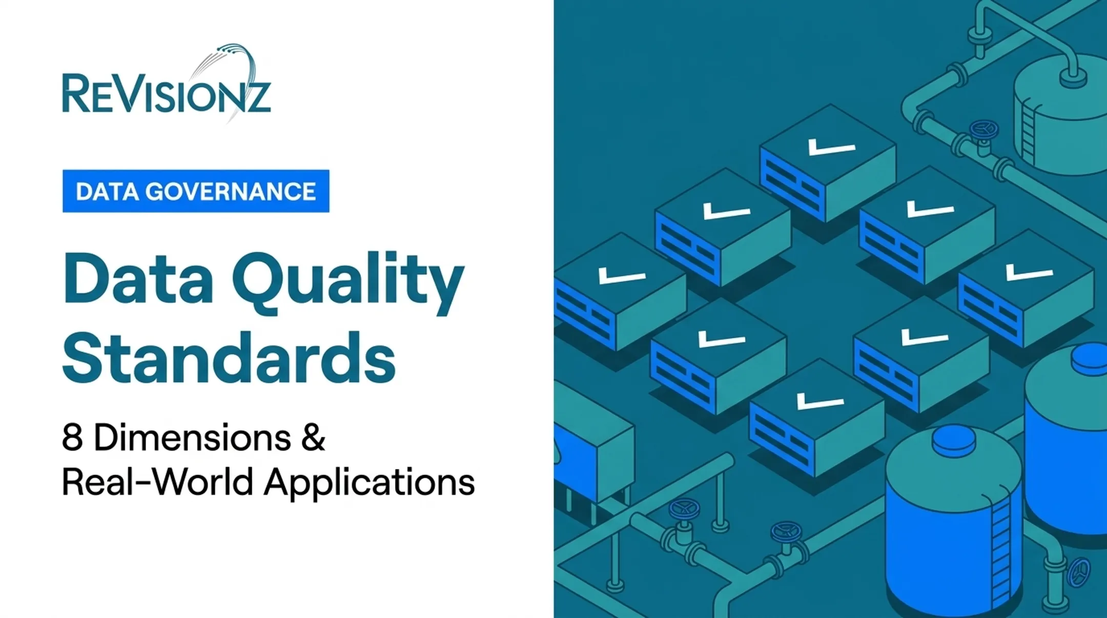 Data Quality Standards: 8 Dimensions & Real-World Applications