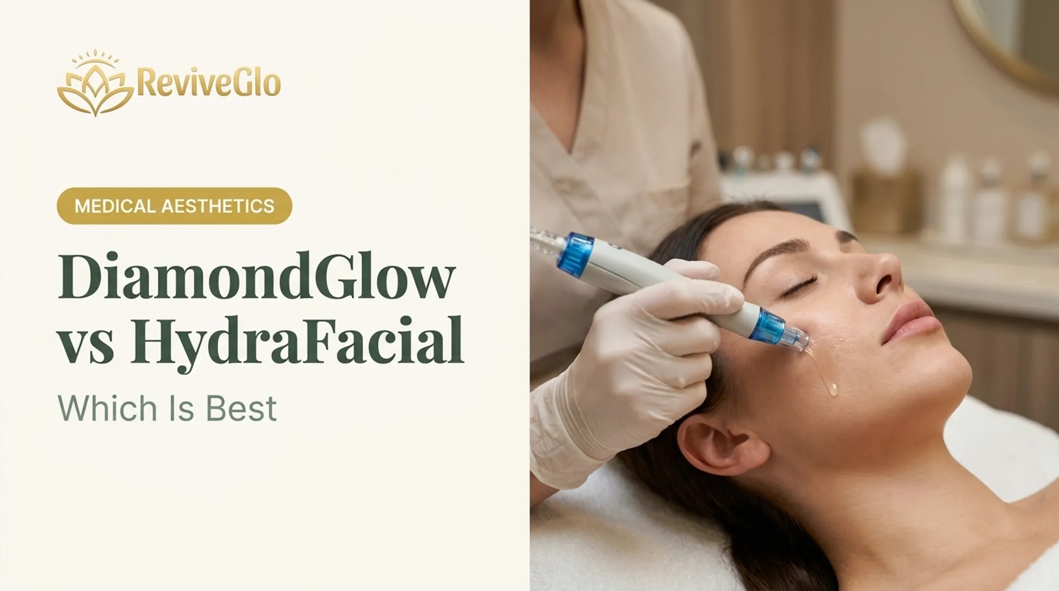 DiamondGlow vs HydraFacial: Which Is Best