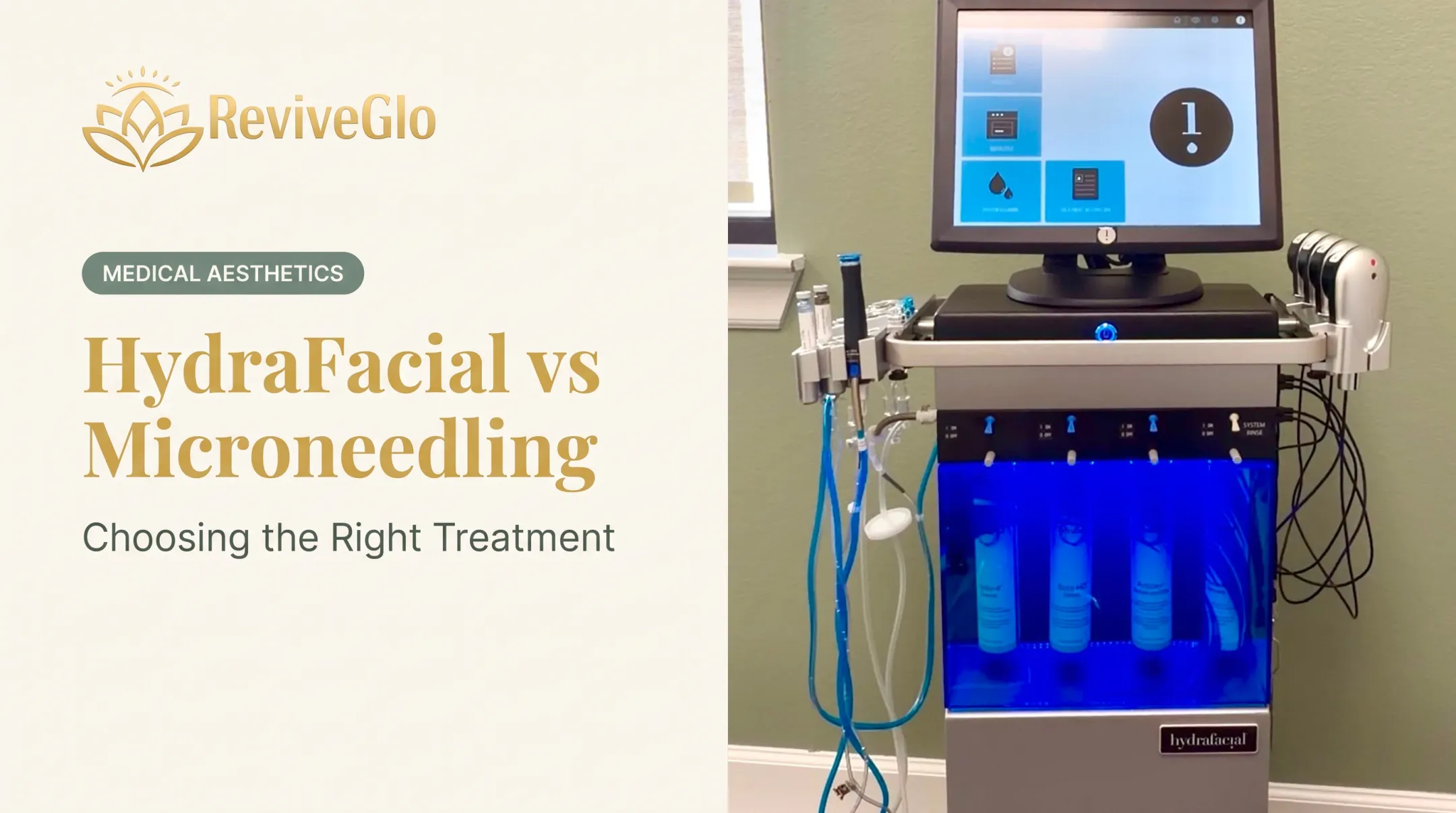 HydraFacial vs Microneedling: Choosing the Right Treatment