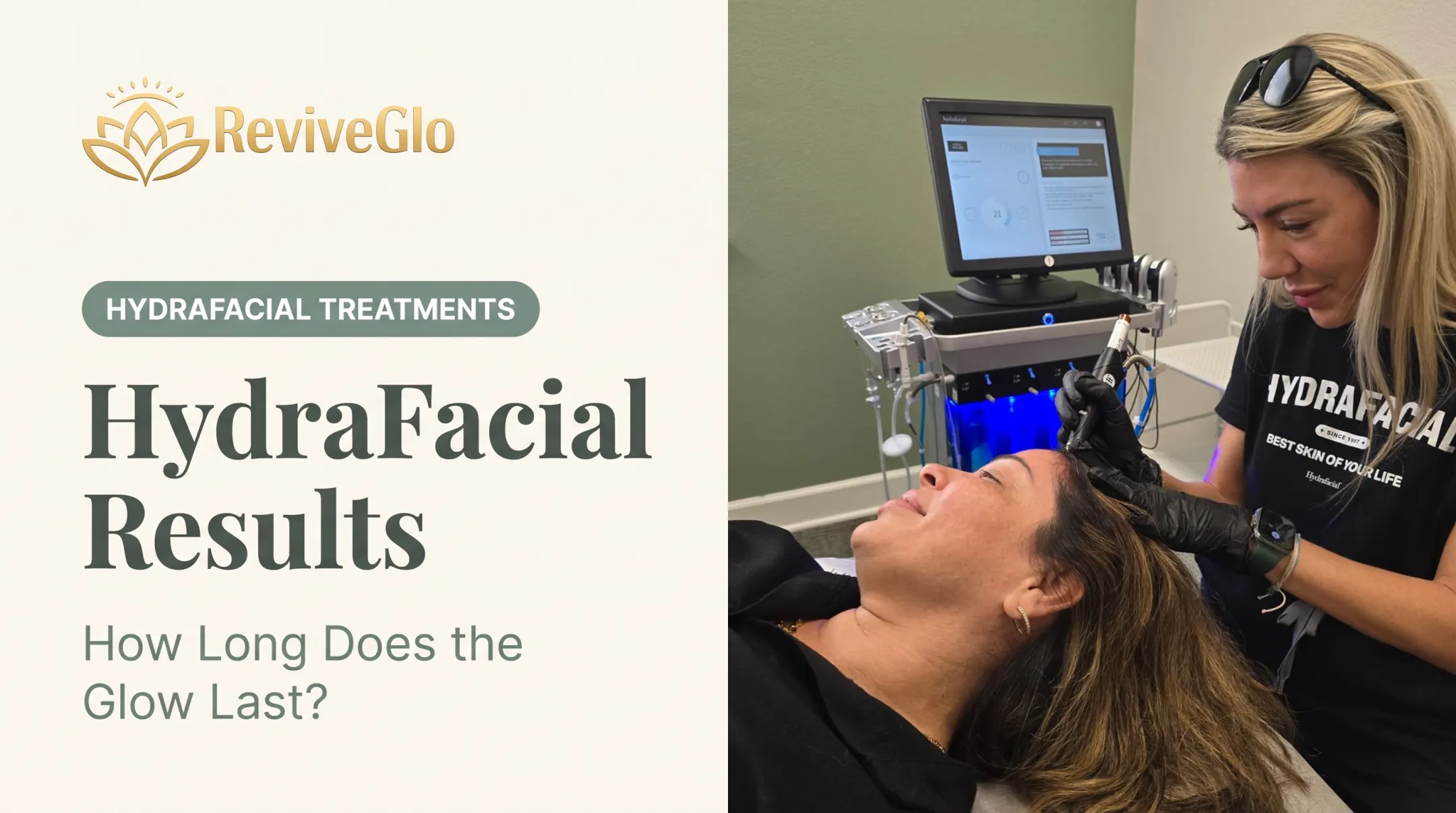 HydraFacial Results: How Long Does the Glow Last?