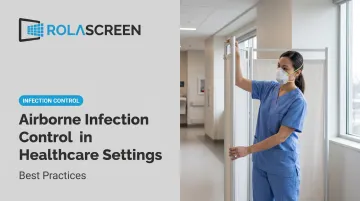 Airborne Infection Control in Healthcare Settings: Best Practices